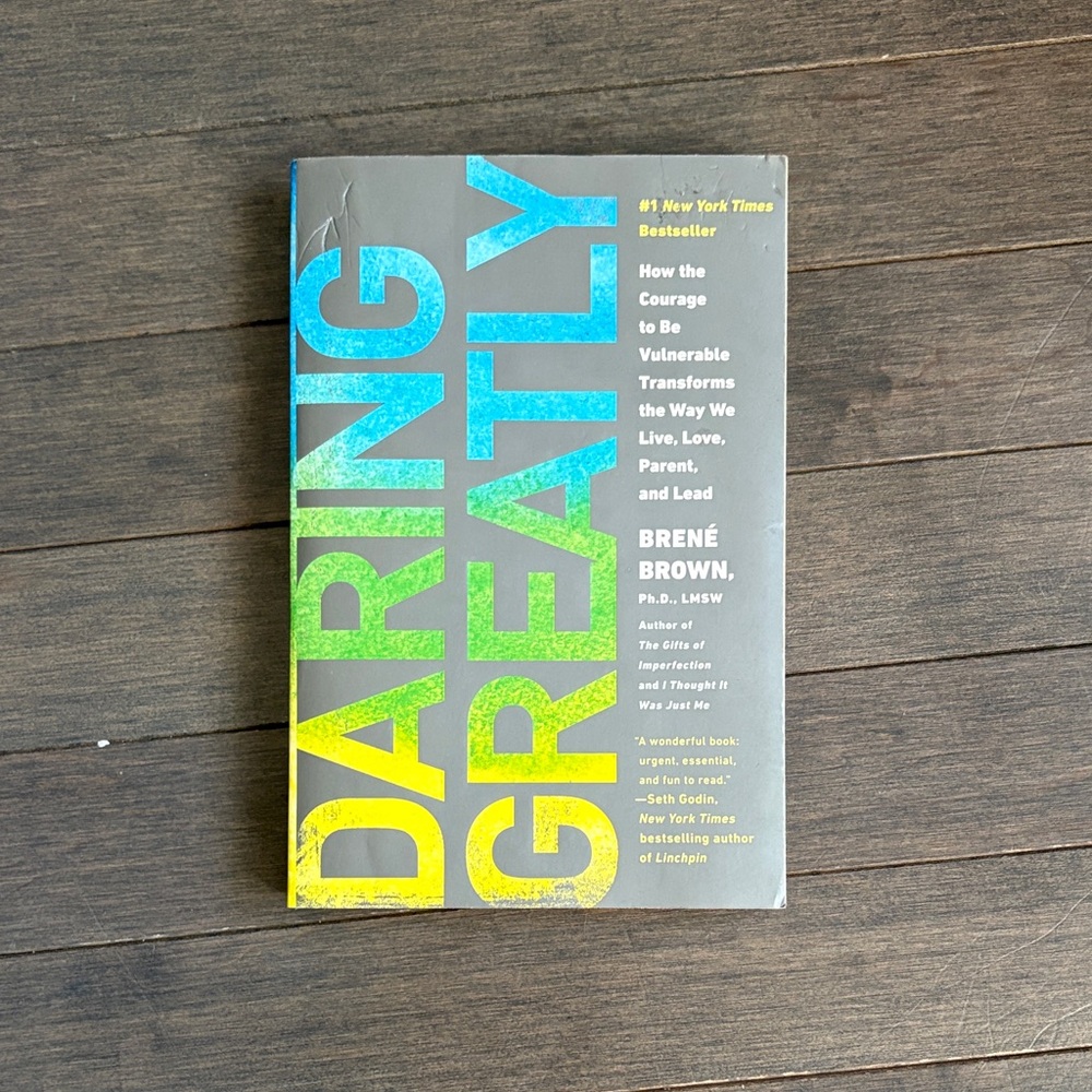 Daring Greatly by Brené Brown